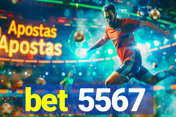 bet 5567